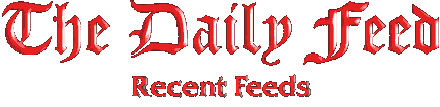 The Daily Feed: Recent Feeds